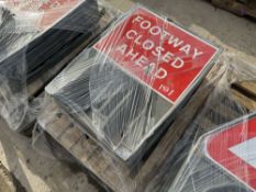 5 x Footway Closed Signs