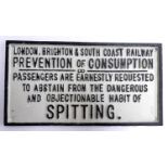 A cast iron London Brighton & South Coast Railway prevention of consumption and spitting sign,