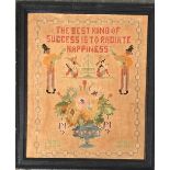 An early 20th century sampler, 'The Best Kind of Success it to Radiate Happiness', dated 1938 and