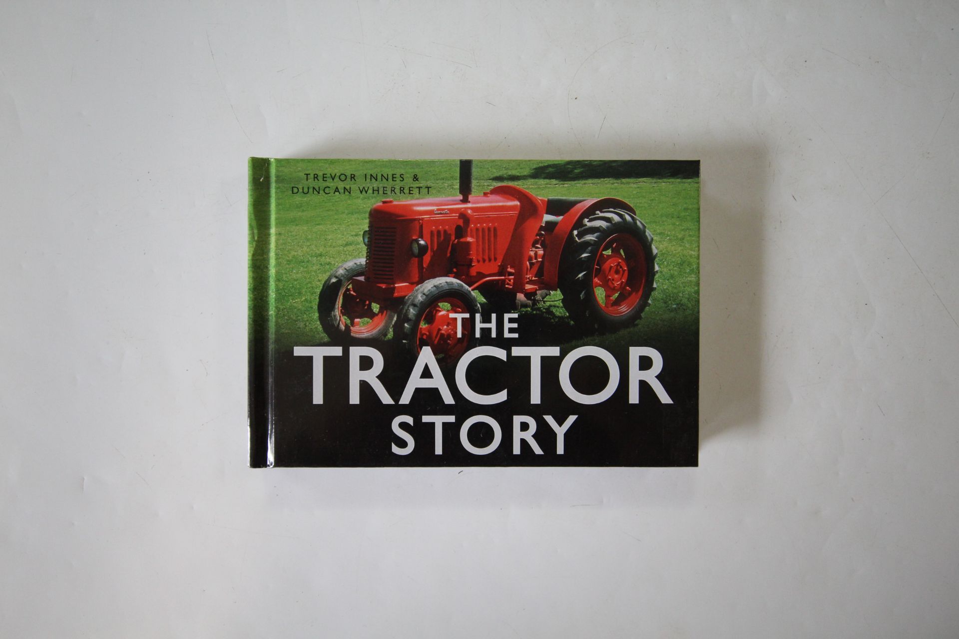 The Ferguson Tractor Story by Stuart Gibbard; Tractors in Focus by Peter Love; Know Your Tractors by - Image 4 of 5