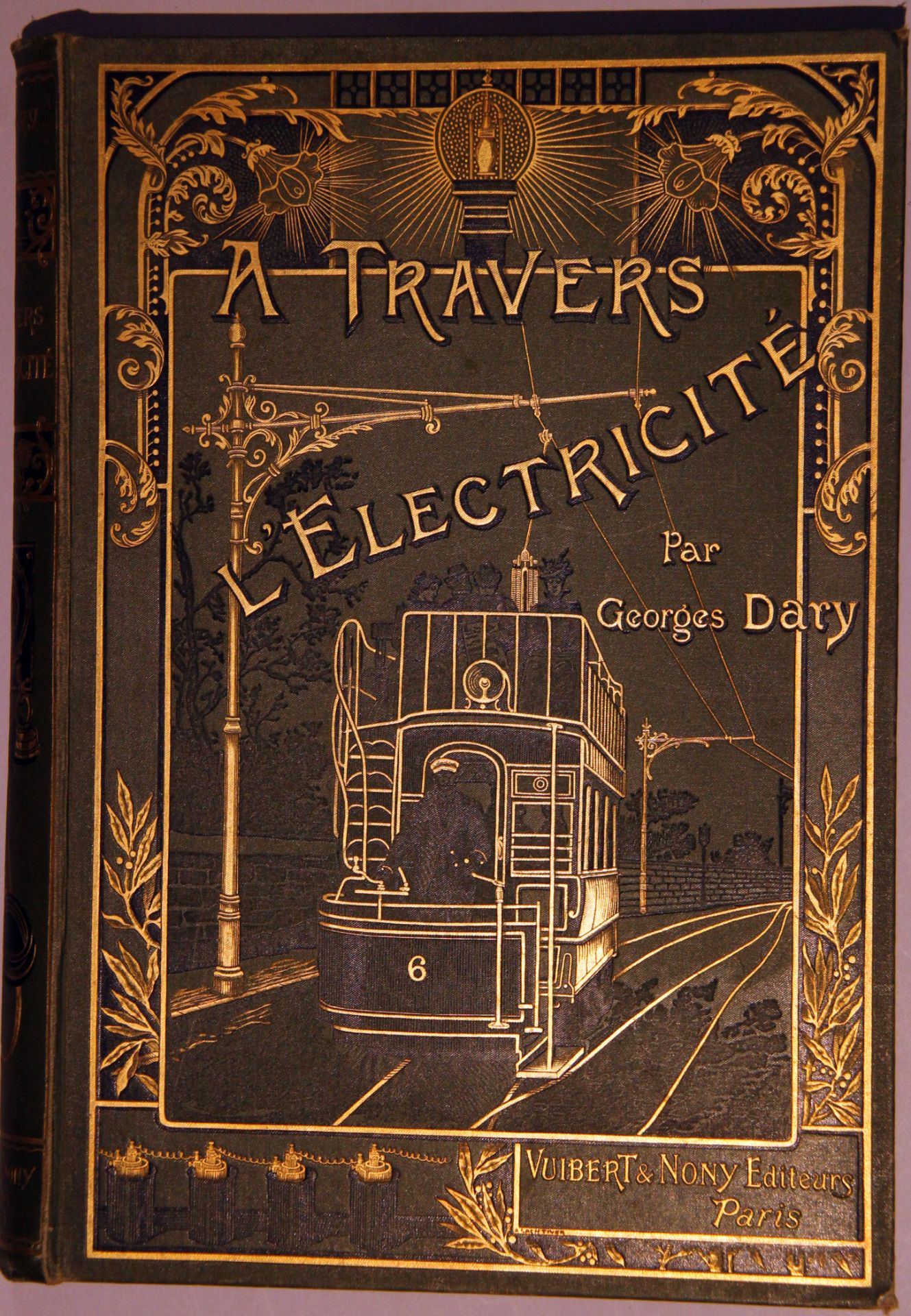 A Travers L’Electricite par Georges Dary, 3rd ed 1903, - Image 3 of 7