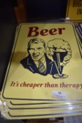 *Twelve Beer is Cheaper Than Therapy Signs