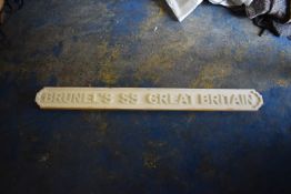*Wooden Sign “Brunel’s SS Great Britain”