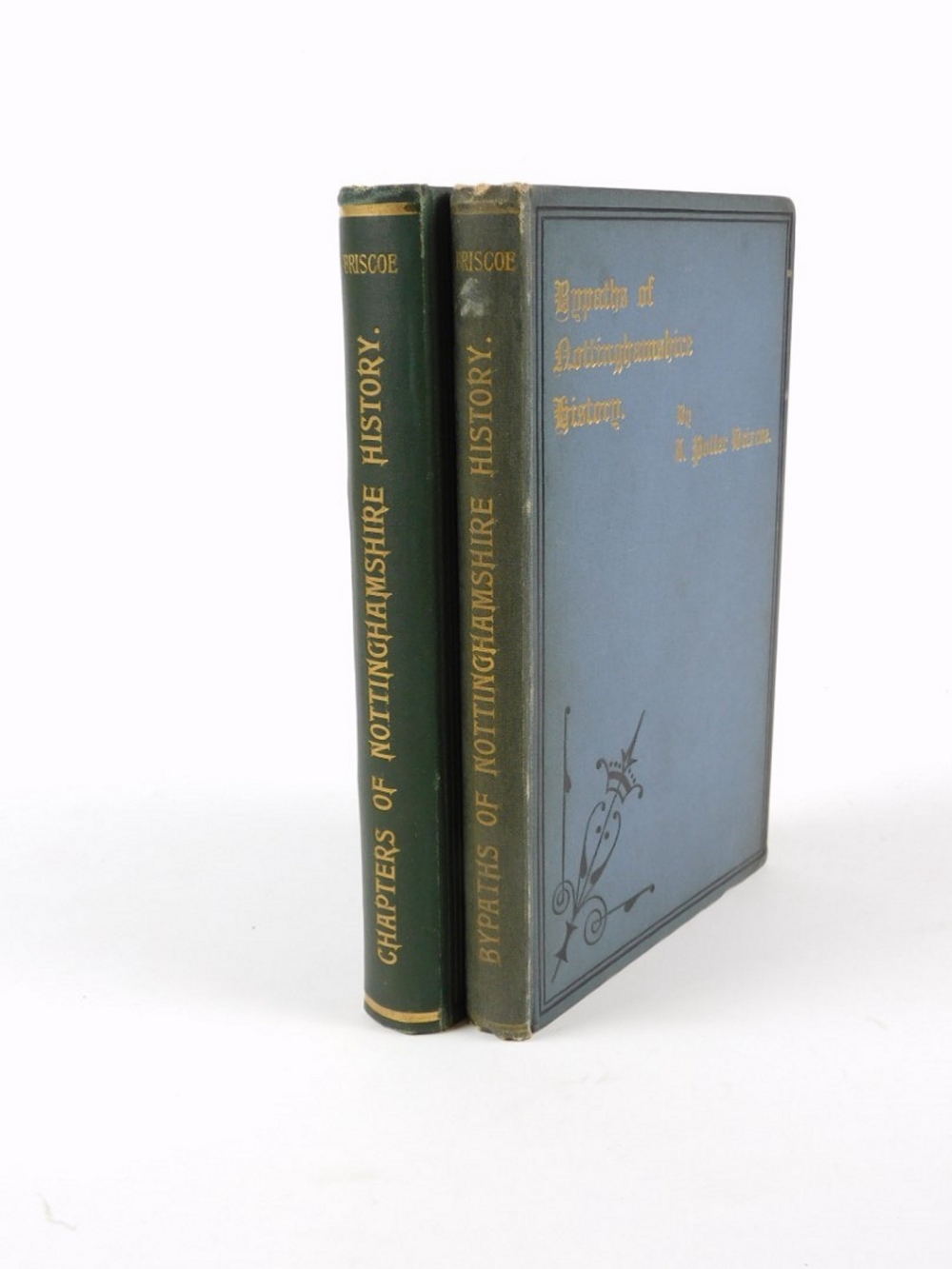 Potter Briscoe (J.) CHAPTERS OF NOTTINGHAMSHIRE HISTORY 1908; .- Bypaths of Nottinghamshire History,