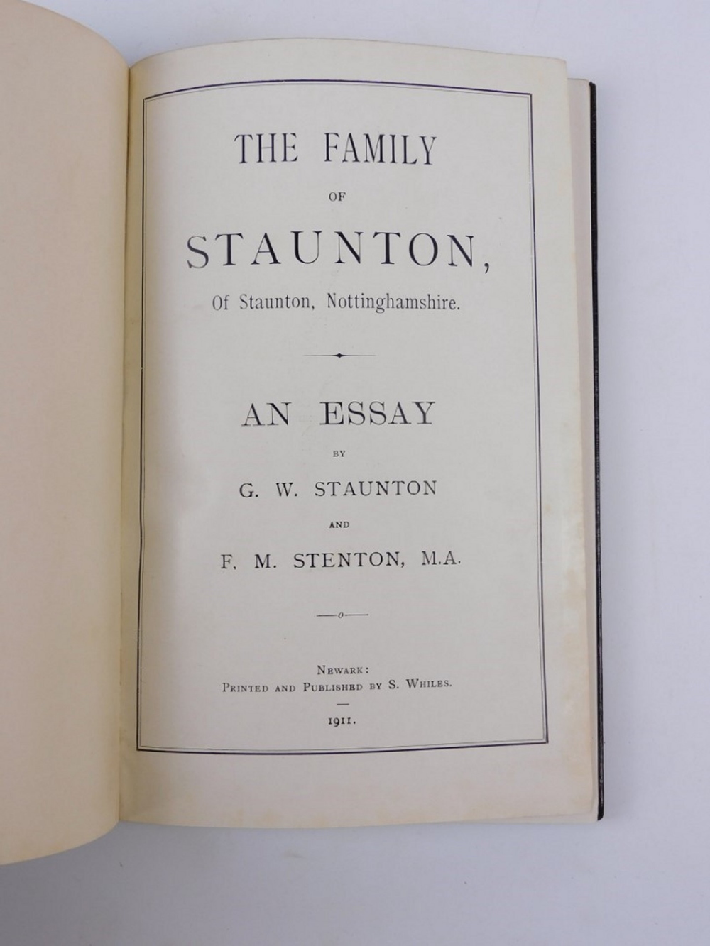 Staunton (G.W.) and F.M. Stenton THE FAMILY OF STAUNTON, OF STAUNTON, Nottinghamshire fine straight- - Bild 2 aus 3