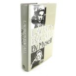 Lauren Bacall By Myself, signed first edition, Jonathan Kaye hard back with dust wrapper.
