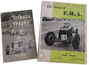 Rex Hayes. Tribute by Trophy, hardback, and John Lloyd The Story of ERA, hardback. (2)