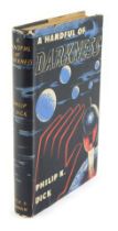Dick (Philip K). A Handful of Darkness, first edition published 1955, William Brendon and Son Ltd, h