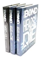 Cole (Steve). James Bond, three hardback editions, comprising Heads You Die 2016 (signed edition), S