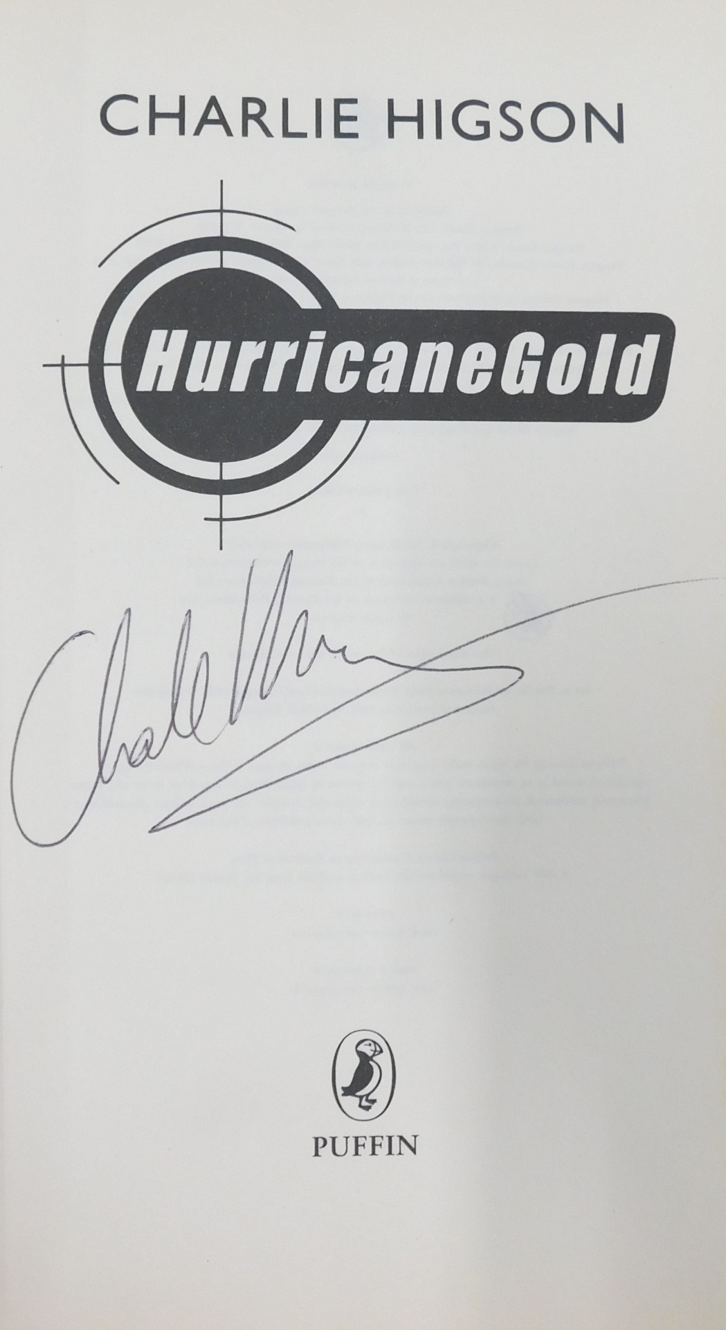 Higson (Charlie). James Bond, two hardback editions, comprising By Royal Command and Hurricane Gold, - Image 3 of 6