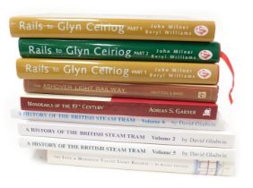 Books. Railway interest, including Gratton (Robert) The Leek and Manifold Valley Light Railway, Gla