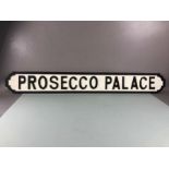 Bar Sign, Modern wooden sign Prosecco Palace fashioned as a retro street sign approximately 105cm