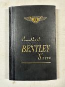 A Bentley S Type handbook, early reprint, 1963.