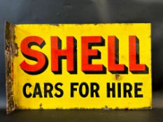 A Shell Cars For Hire double sided enamel sign with hanging flange, 24 x 15".