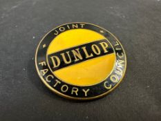 A Dunlop Joint Factory Council enamel lapel badge.