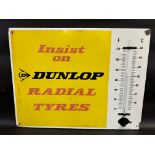 A Dunlop Radial Tyres enamel thermometer by Burnham of London, 26 x 20".