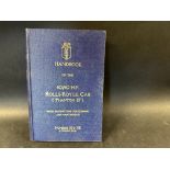 A Rolls-Royce 40/50 HP Phantom III handbook in excellent condition.