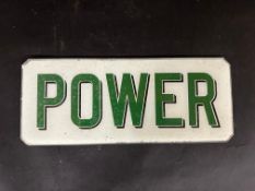 A Power branded glass insert from a petrol pump, 12 1/2 x 5".