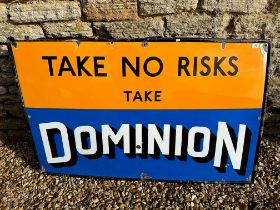 A Dominion Motor Spirit Take No Risks enamel advertising sign, good gloss, slight loss to top