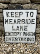 A Keep to Nearside Lane Except When Overttaking cast alloy road sign by Gowshall, with reflective