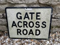 A Gate Across Road cast alloy road sign, 20 x 15".