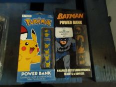 1x Batman - Powerbank - Unused & Boxed. 1x Pokemon - Power Bank - Unused & Boxed.