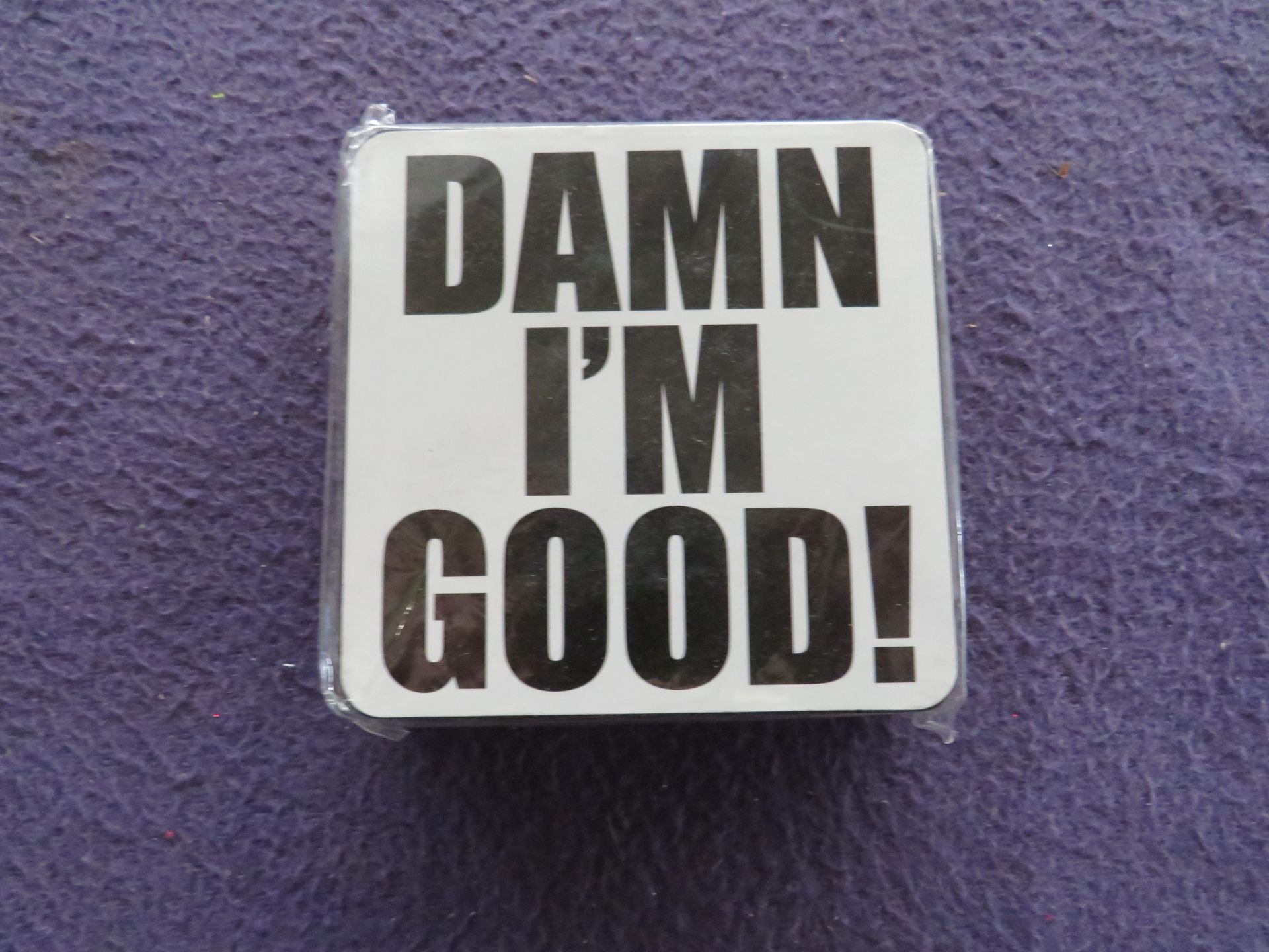 5x Packs Of 6 Coasters - " Dawn I'm Good " - New & Packaged.