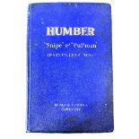 Humber Limited, Coventry. Humber "Snipe" and "Pullman" instruction book 1930.