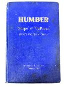 Humber Limited, Coventry. Humber "Snipe" and "Pullman" instruction book 1930.