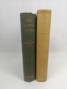 The Lost Oases by A.M.Hassanein Bey; together with Revolt in the Desert by T.E. Lawrence