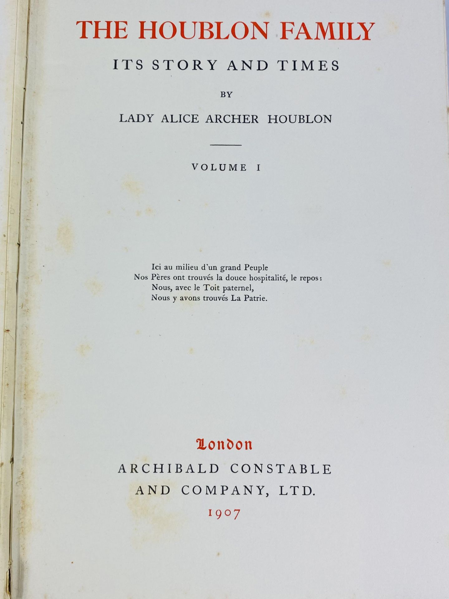 The Houblon Family its Story and Times by Lady Alice Archer Houblon, 1907 - Image 2 of 3