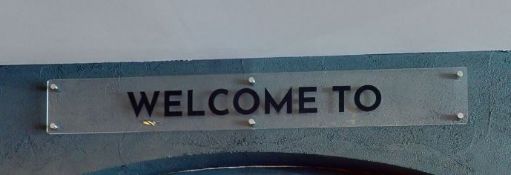 1 x Wall Mounted Clear Acrylic Sign Quoting Welcome To - Approx Length: 150 cms