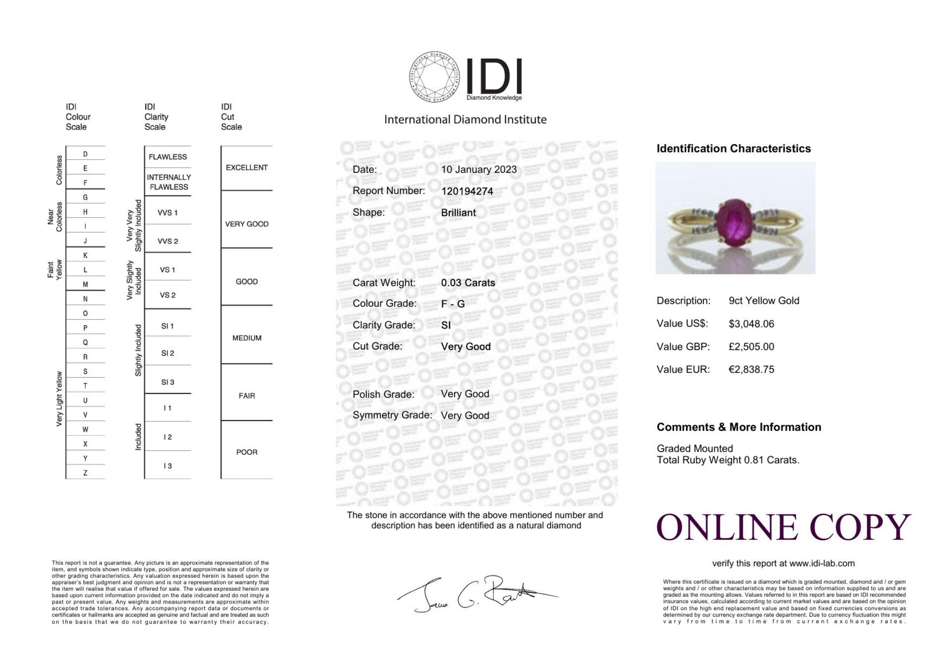 9ct Yellow Gold Diamond And Ruby Ring (R0.81) 0.03 Carats - Valued By IDI £2,505.00 - An oval 8mm - Image 4 of 4