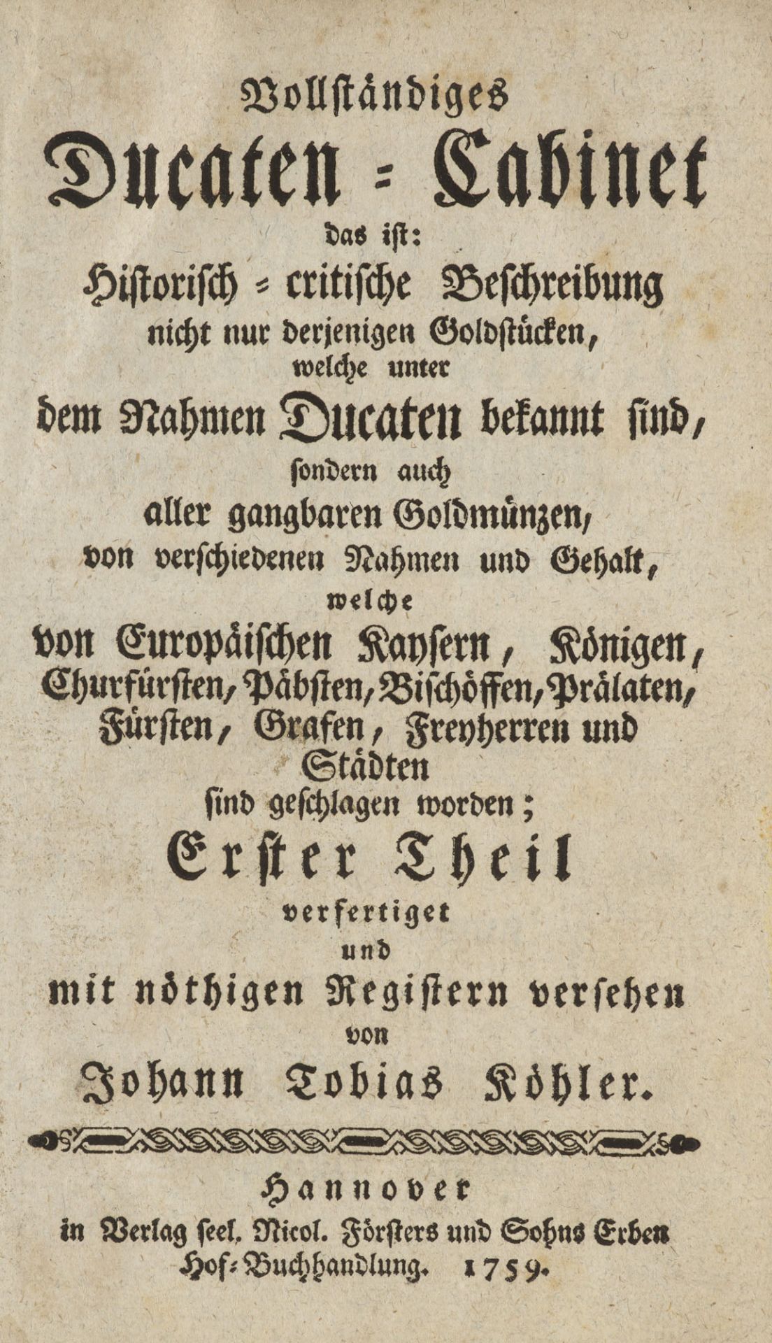 Numismatik - - Johann Tobias Köhler.