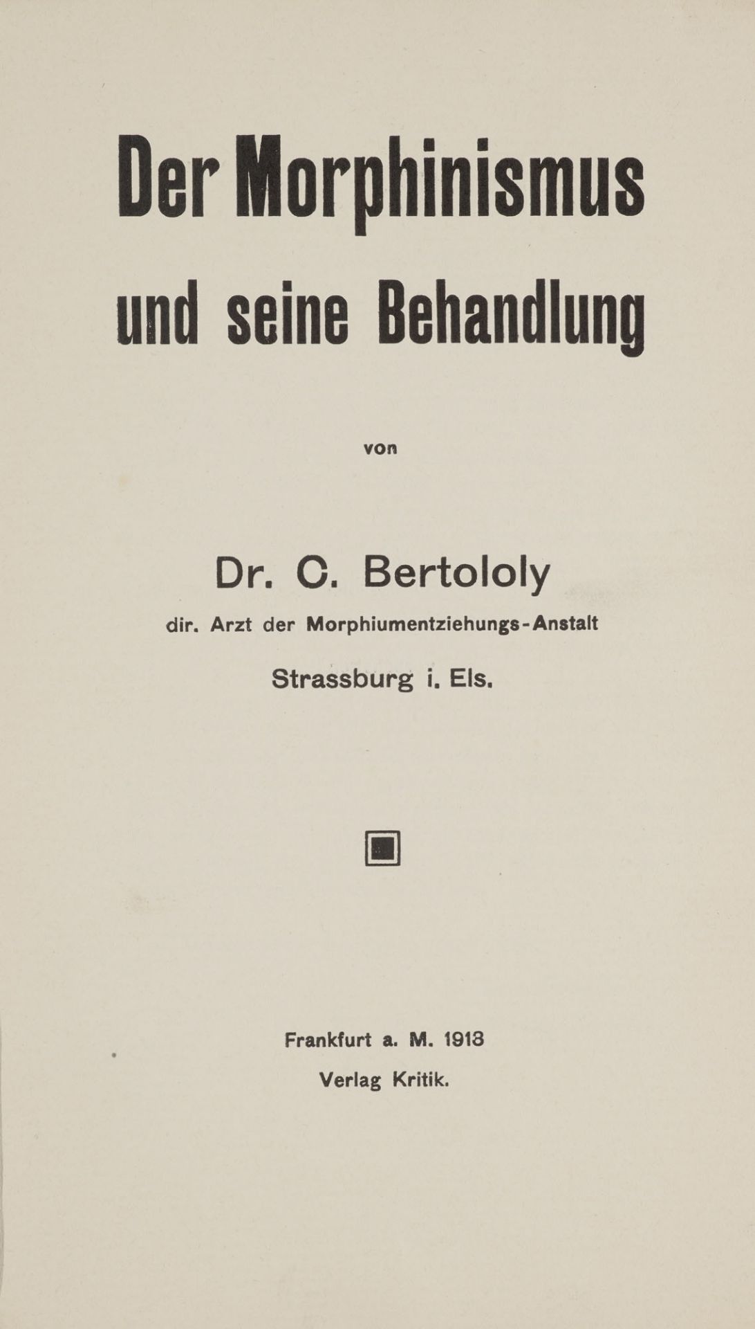 Medizin - - Dr. Carl Bertololy. Der
