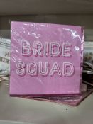 400 x Packs Bride Squad Paper Napkins | 16pk