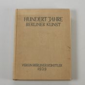 Hundert Jahre Berliner Kunst