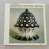 Österreichische Keramik des Jugendstils. Sammlung des Österreichischen Museums für angewandte Kunst,