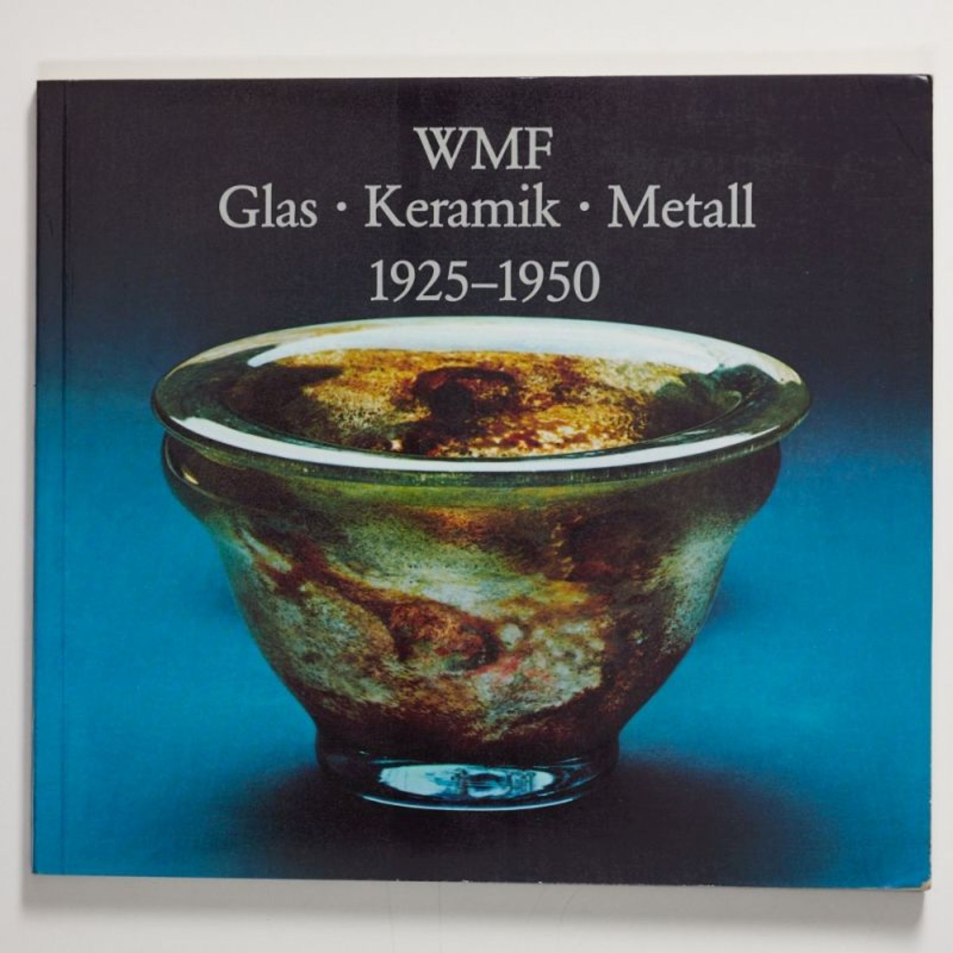 WMF Glas Keramik Metall 1925-1950, Schwandt