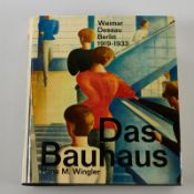 Das Bauhaus. Weimar Dessau Berlin und die Nachfolge in Chicago seit 1937