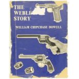 The Webley Story. Autor William Chipchase Dowell.
