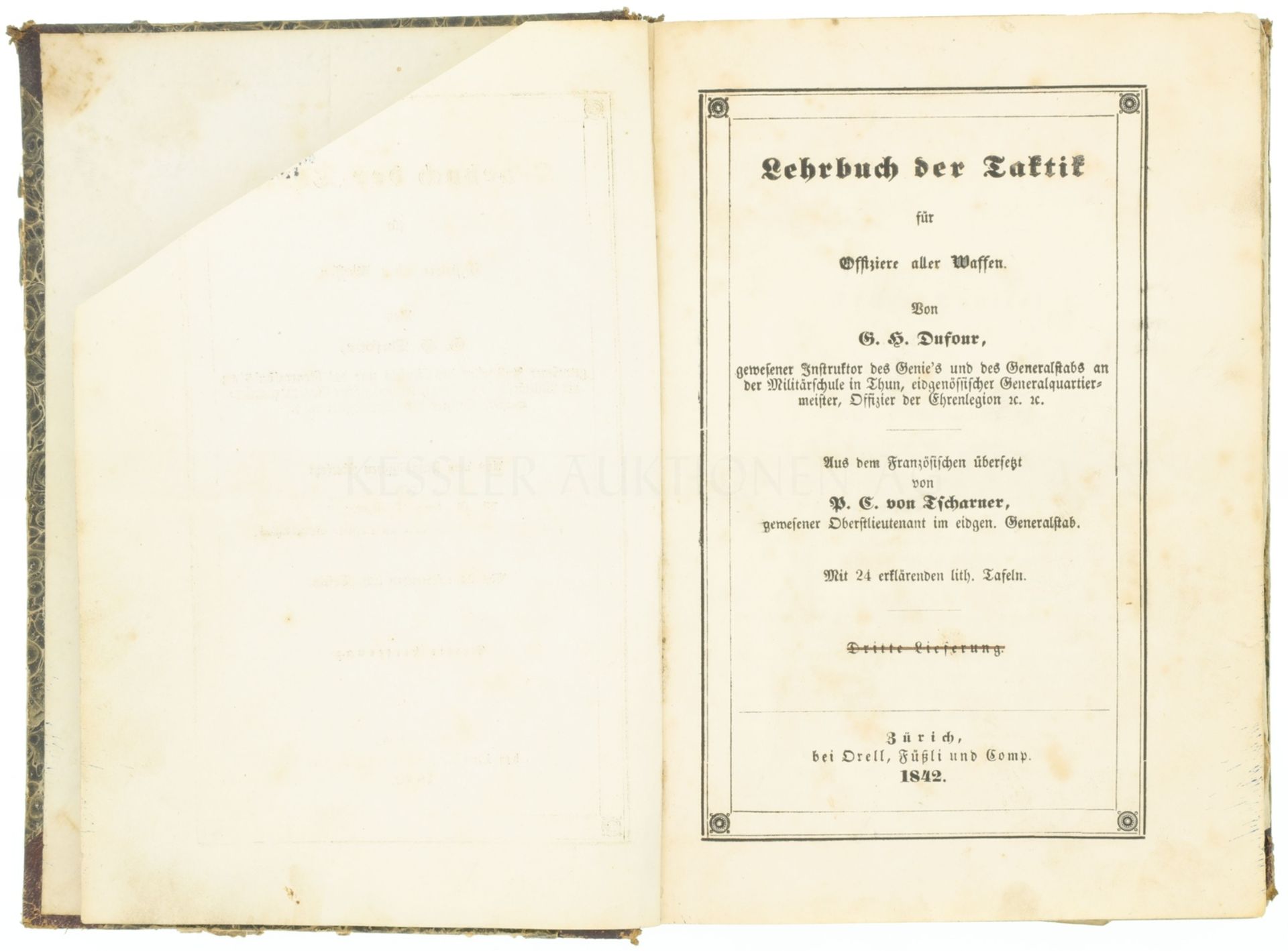 Lehrbuch der Taktik für Offiziere aller Waffen, G.H.Dufour, Verlag Orell Füssli 1842