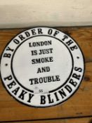 Cast By Order of the Peaky Blinders advertising sign, width approx 24cm