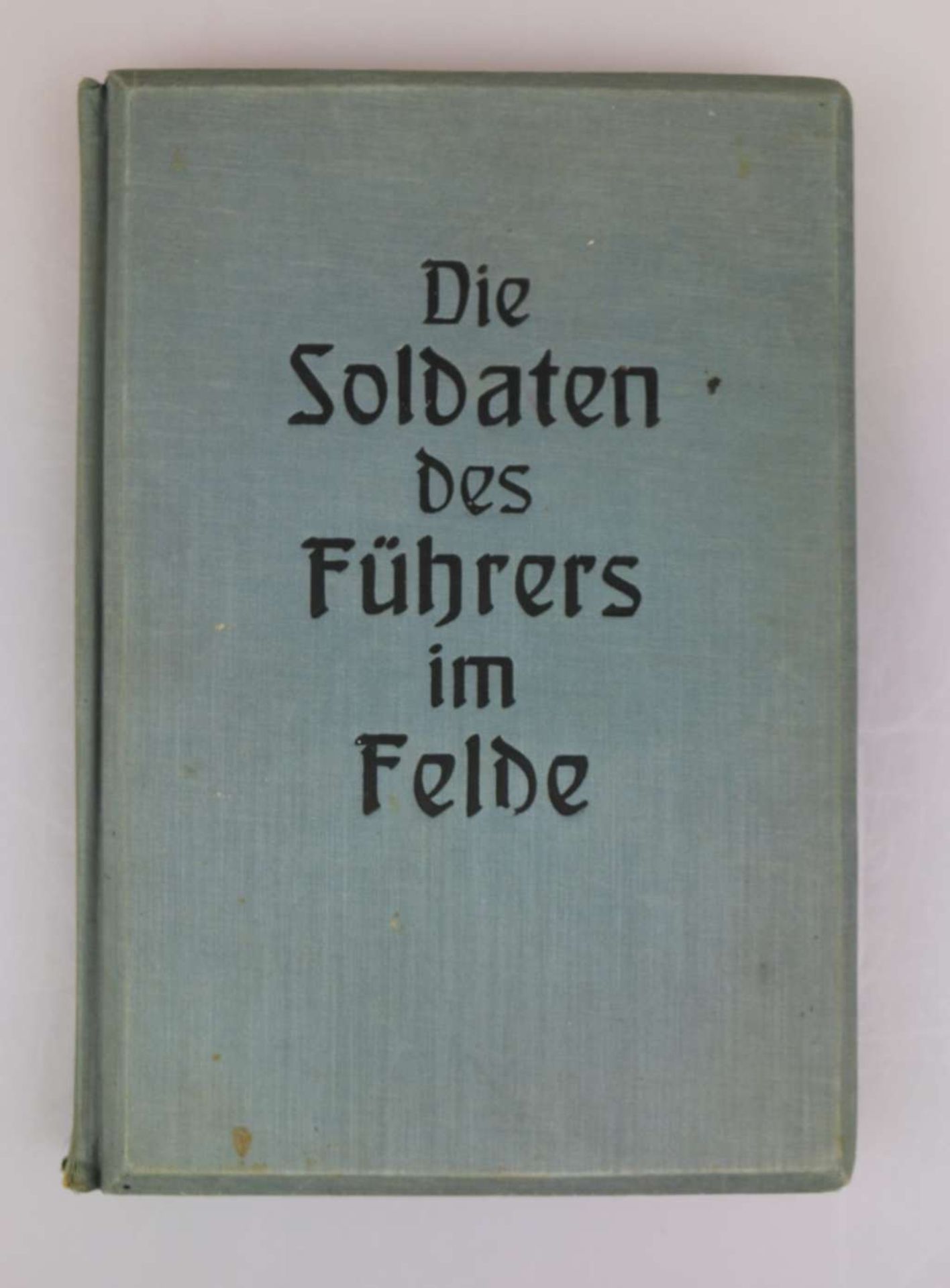 Raumbildalbum "Die Soldaten des Führers im Felde"