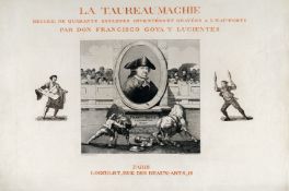 Francisco De Goya – La Tauromaquia. Folge von 33 Blatt und 7 Supplementsdarstellungen