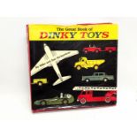 The Great Book of Dinky Toys by Mike and Sue Richardson, published by New Cavendish Books, London