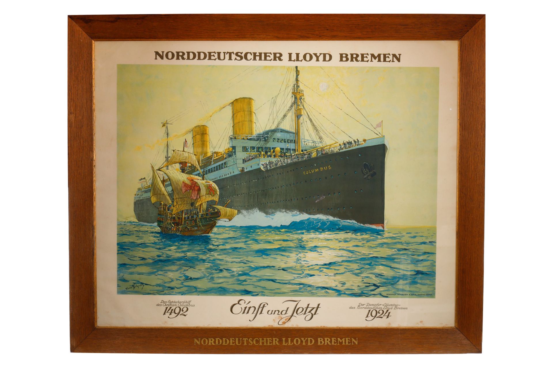 Plakat des Norddeutschen Lloyd Bremen, mit der Abbildung der ”Columbus”, 1492/1924 ”Einst und