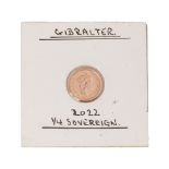 22ct gold Quarter Sovereign 2022 Gibraltar.