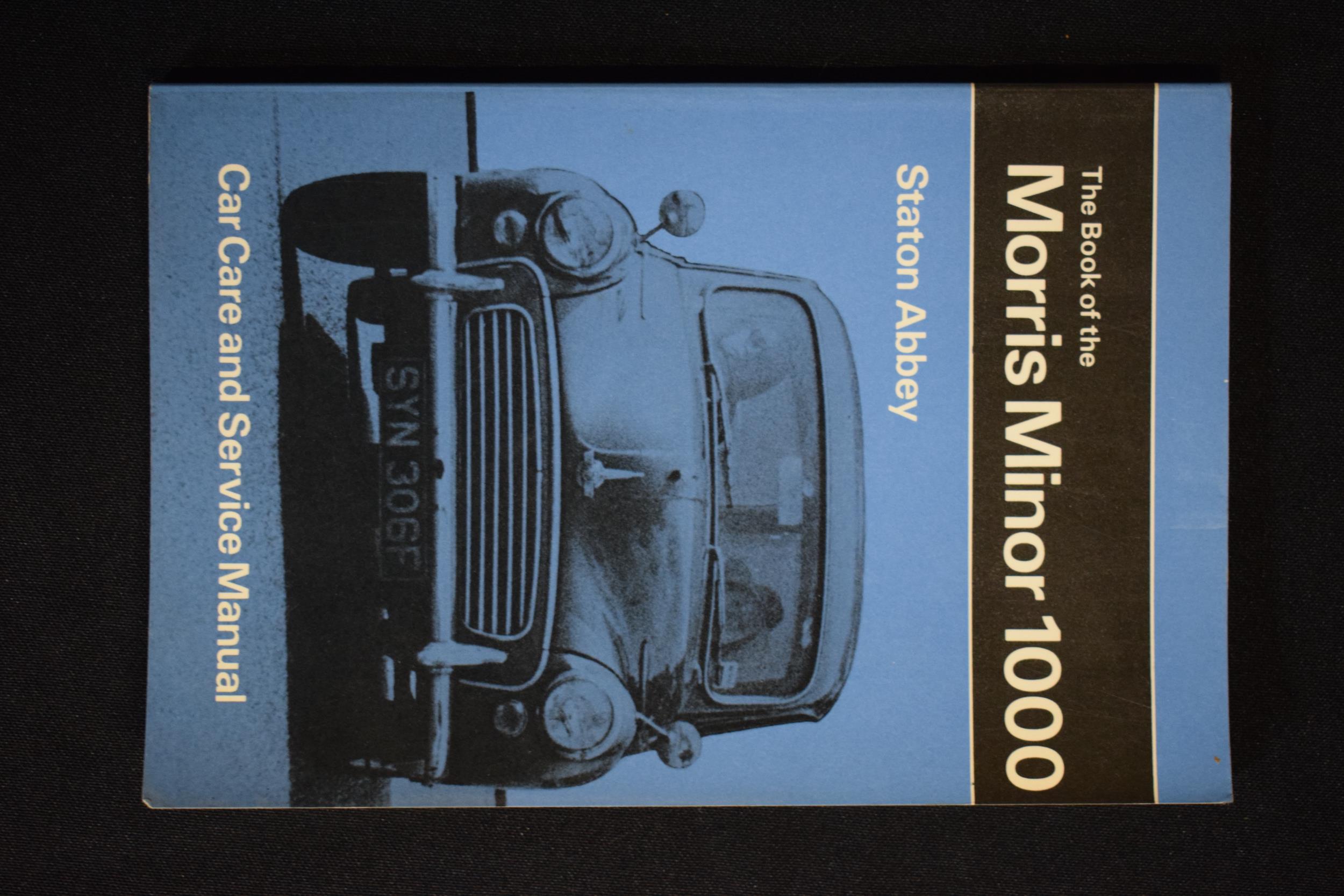 Haynes No. 024 Morris Minor 1000 1956-1971 together with Pitmans Motorist Library Book of the Morris - Image 2 of 4