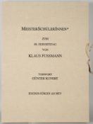 MeisterSchülerInnen* Zum 60. Geburtstag von Klaus Fußmann, 1998